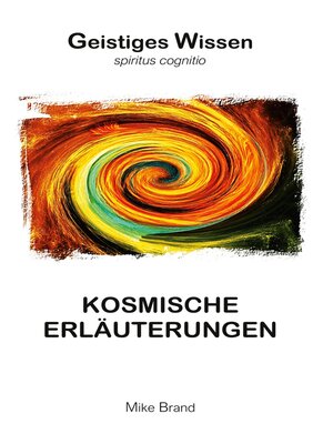 cover image of Kosmische Erläuterungen